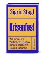 Sigrid Stagl - Krisenfest, Inbunden