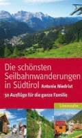 Antonia Niedrist - Die schönsten Seilbahnwanderungen in Südtirol, Häftad. Tillgänglighet: Lägg i varukorg