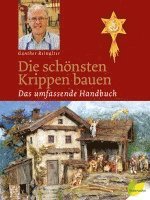 bokomslag Die schönsten Krippen bauen