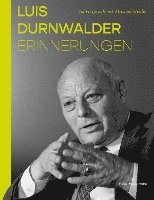 Luis Durnwalder. Erinnerungen 1