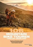 bokomslag 106 Mountainbiketouren Tiroler Oberland