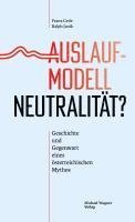 Franz Cede, Ralph Janik - Auslaufmodell Neutralität?, Inbunden