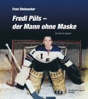 Fredi Püls - der Mann ohne Maske 1