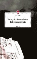 Jackpot - Kommissar Fabeck ermittelt. Life is a Story - story.one 1