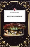 bokomslag Gedankenkarussell. Life is a Story - story.one