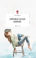 (BÜCHER) LESEN LERNEN. Life is a Story - story.one 1