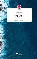 bokomslag roh.. Life is a Story - story.one