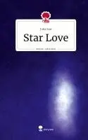 Julia Sun - Star Love. Life is a Story - story.one, Inbunden. Tillgänglighet: Lägg i varukorg