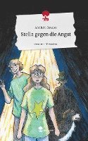 bokomslag Stella gegen die Angst. Life is a Story - story.one