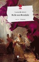 Rufe aus Rundale. Life is a Story - story.one 1