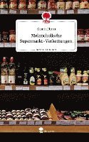 bokomslag Melancholische Supermarkt-Verkettungen.. Life is a Story - story.one