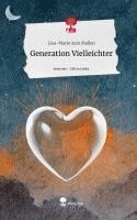 bokomslag Generation Vielleichter. Life is a Story - story.one