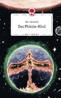 Das Phönix-Kind. Life is a Story - story.one 1