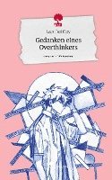bokomslag Gedanken eines Overthinkers. Life is a Story - story.one