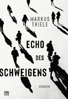 Echo des Schweigens 1