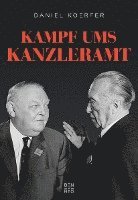 bokomslag Kampf ums Kanzleramt