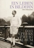 Oliver Matuschek - Das Stefan Zweig Album, Inbunden
