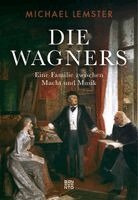 Michael Lemster - Die Wagners, Inbunden