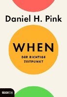 Daniel H. Pink - When, Inbunden