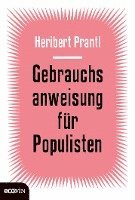 Heribert Prantl - Gebrauchsanweisung für Populisten, Inbunden