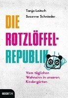 bokomslag Die Rotzlöffel-Republik