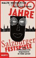 Malte Hemmerich - 100 Jahre Salzburger Festspiele, Inbunden