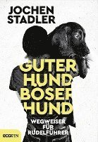 bokomslag Guter Hund, böser Hund