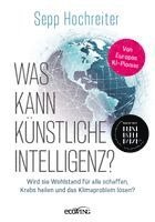Sepp Hochreiter - Was kann künstliche Intelligenz?, Inbunden