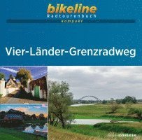 bokomslag Vier-Lnder-Grenzradweg Spurensuche am Grnen Band durch Altmark, Wendland und entlang der Elbe