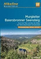 Esterbauer Verlag - Murgleiter - Baiersbronner Seensteig - Durch die Täler und über die Höhen der Nationalparkregion Schwarzwald, Häftad