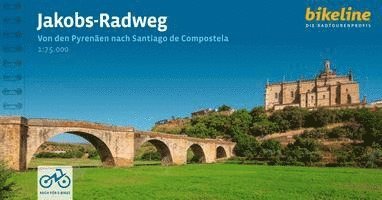 bokomslag Jakobs - Radweg von den Pyrenäen nach Santiago de Compostela