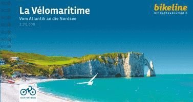 bokomslag La Vélomaritime Vom Atlantik an die Nordsee