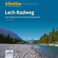 Lech-Radweg Von Steeg in Tirol nach Donauwörth