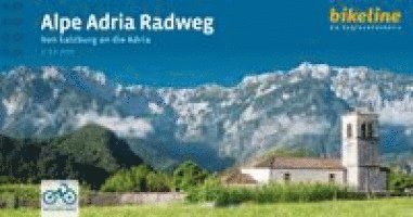 Esterbauer Verlag - Alpe Adria Radweg Von Salzburg an die Adria, Häftad