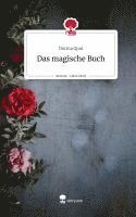 bokomslag Das magische Buch. Life is a Story - story.one