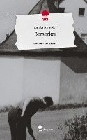 bokomslag Berserker. Life is a Story - story.one