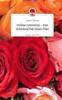 bokomslag Online Lovestory - Das Schicksal hat einen Plan. Life is a Story - story.one