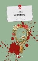 Zauberland. Life is a Story - story.one 1