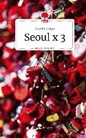 Seoul x 3. Life is a Story - story.one 1