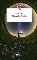 Die sechs Steine. Life is a Story - story.one 1