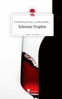 bokomslag Erlesene Tropfen. Life is a Story - story.one