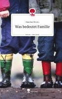 bokomslag Was bedeutet Familie. Life is a Story - story.one