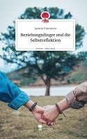 bokomslag Beziehungsdinger und die Selbstreflektion. Life is a Story - story.one