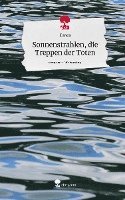 bokomslag Sonnenstrahlen, die Treppen der Toten. Life is a Story - story.one
