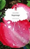 bokomslag Regentage. Life is a Story - story.one