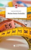 bokomslag Meine beste Freindin. Life is a Story - story.one
