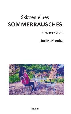 Skizzen eines Sommerrausches 1