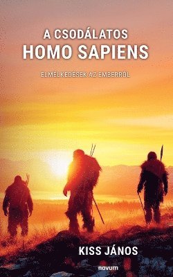 A csodlatos homo sapiens 1