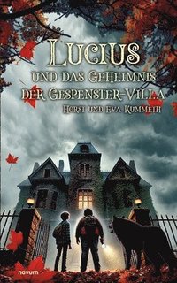 bokomslag Lucius und das Geheimnis der Gespenster-Villa