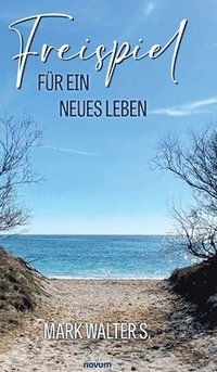 bokomslag Freispiel für ein neues Leben